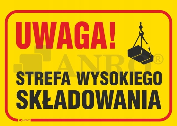 Tabliczka-UWAGA-STREFA-WYSOKIEGO-SKLADOWANIA (1).jpg